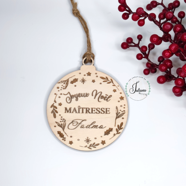 Boule de Noël Houx "Maîtresse .."